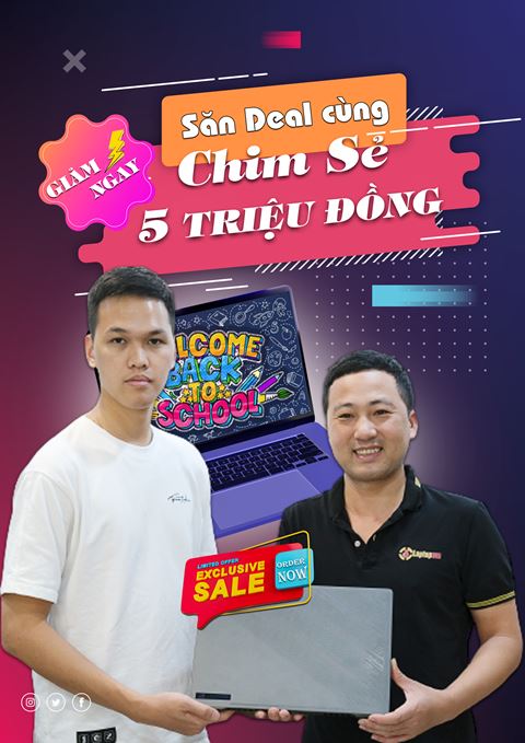 SĂN DEAL CÙNG CHIM SẺ - GIẢM NGAY 5 TRIỆU ĐỒNG.