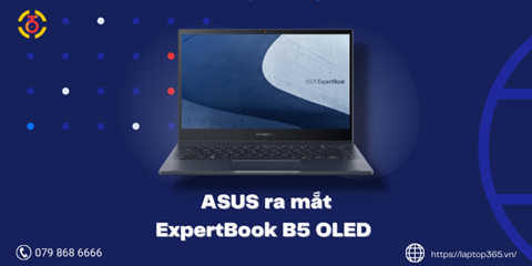 ASUS ra mắt ExpertBook B5 OLED Series giá chỉ từ 23.290.000 VND