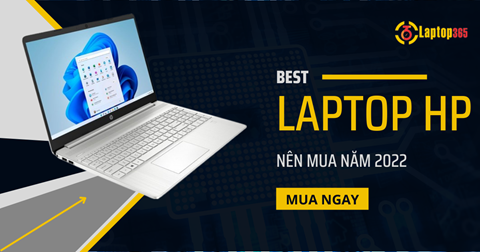 TOP 05 Laptop HP ĐÁNG MUA nhất trong năm 2022